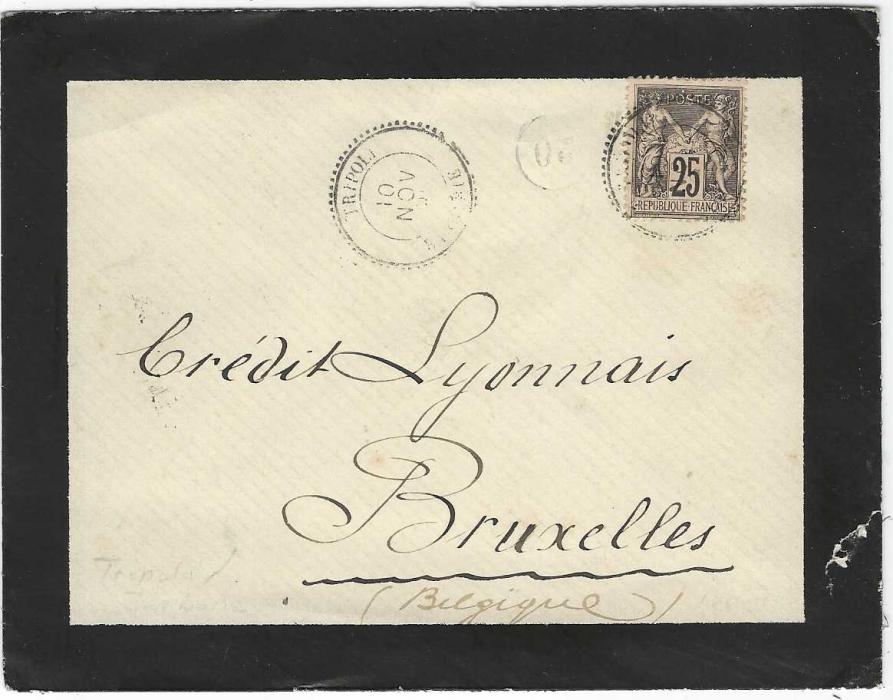French Levant 1891 (10 Nov) mourning cover to Bruxelles bearing single franking  franked France Sage 25c. tied by Tripoli Syrie, reverse with Marseille transit and arrival cds.
