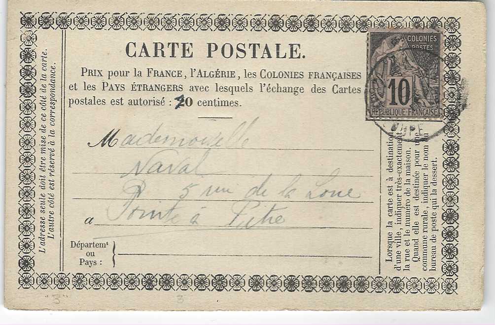 Guadeloupe 1880s general formula card franked 1881 10c. ‘Commerce’ with Guadeloupe cds, origin and date not visible, sent to Pointe A Pitre.