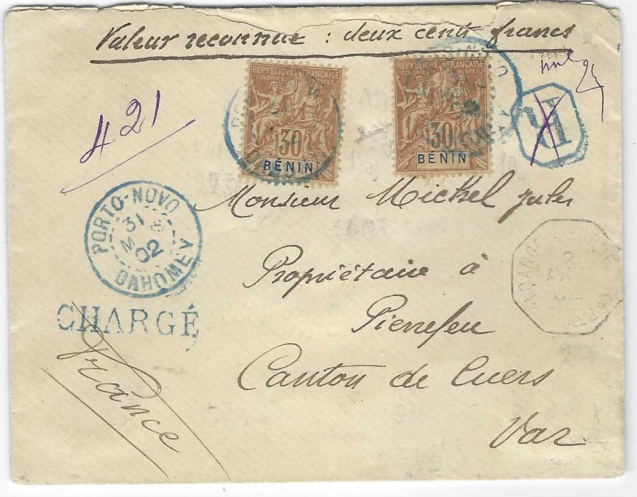 Dahomey (Benin) 1902 (31 Mar) Insured Envelope for 200 francs to Pierrefeu, Switzerland franked two 30c. tied by blue Porto-Novo Dahomey cds, straight-line CHARGE and framed ‘R’ in same ink and similarly a segmented charge cachet on rverse together with five intact wax seals, arrival backstamp; a little roughly opened at top.