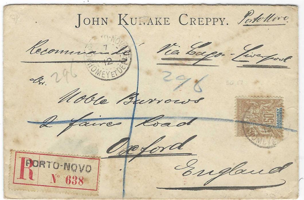 Dahomey 1912 registered part printed envelope to Oxford, endorsed “Via Lagos –Liverpool” bearing single franking 50c. tied Porto-Novo cds, registration label bottom left, reverse with Lagos and London registered transits; a few tone spots.