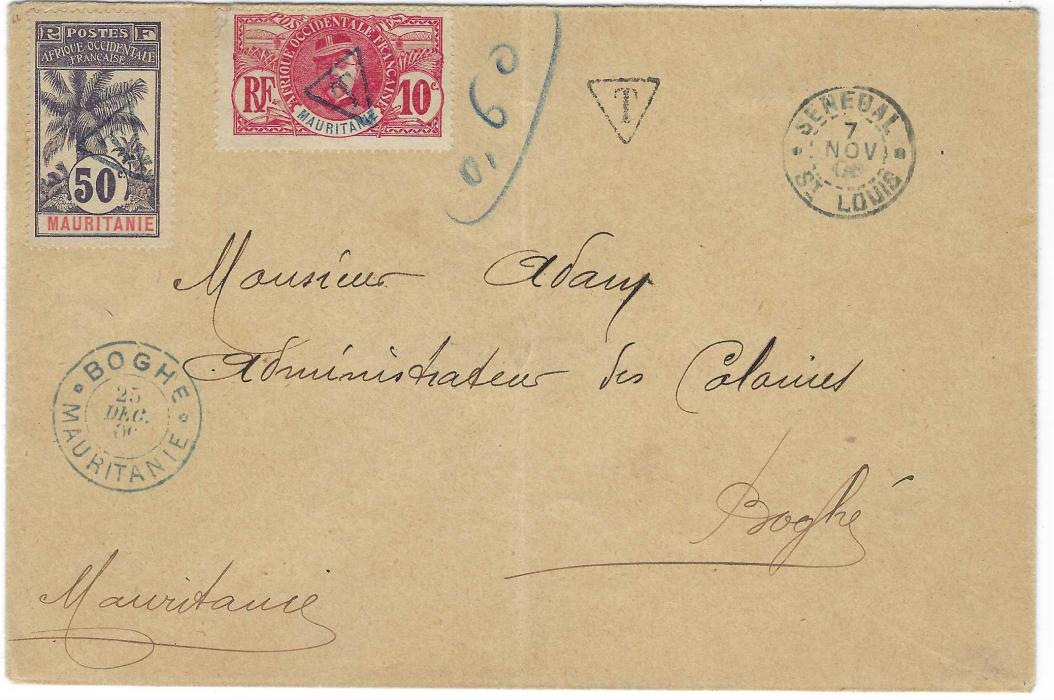 Mauritania 1906 (7 Nov) unfranked cover to Boghe with SENEGAL St. LOUIS despatch cds, taxed on arrival with blue manuscript ”0,60” and franked ‘Faidherbe’ 10c. and ‘Palms’ 50c. cancelled with blue triangular framed ‘T’ handstamp, BOGHE MAURITANIE cds at left, very rare commercial usage of Mauritania provisional postage dues.  Ex. Grabowski.