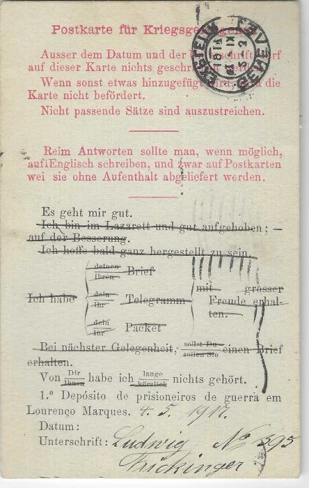 Mozambique 1917 (4.5.) printed German ‘Correspondenca de prisioneiros de guerra’ stampless card, dated and signed by prisoner on reverse, for use exclusively from Lourenco Marques, addressed to Germany with four different cachets including local Red Cross, Lisbon and Geneva Prisoner of War cachets, Geneva machine cancel at top; fine.