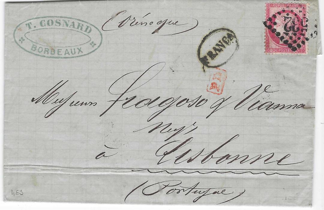 France 1875 entire to Lisbon franked 80c. Ceres tied by ‘532’ gros chiffres of Bordeaux, small red  framed P.D. and oval framed FRANCA, annotated at top to travel on the “Orinoque”, reverse with Via De Mar Lisboa cds.