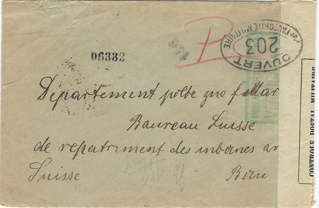 Portuguese India 1917 stampless cover to Repatriation commission in Switzerland bearing Nova Goa despatch date stamp on reverse, censor tape tied front and back by framed INDIA PORTUGUESA/ VERIFICADA (3) hanstamps, this tape overlaid by CONTROLE POSTAL MILITAIRE tape tied front and back by 203 censor cachets; some faults at top left of envelope.