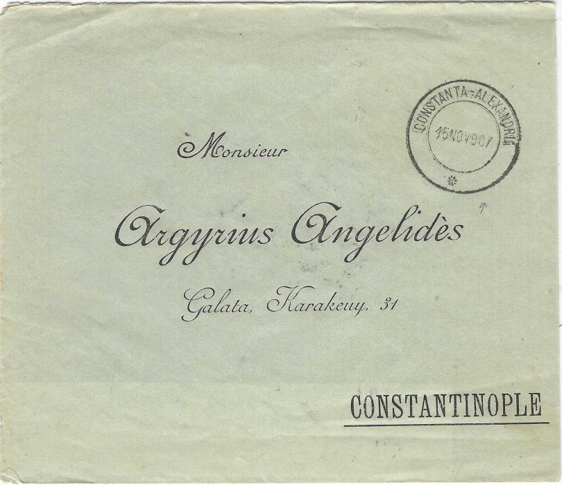 Romania 1907 (15 Nov) printed envelope to Constantinople franked on reverse 1901-03 5b pair and a 15b tied Boze cds and the 5b pair also by arrival cds of Austrian Post Office, the front bears very fine CONSTANTA-ALEXANDRIA maritime date stamp.