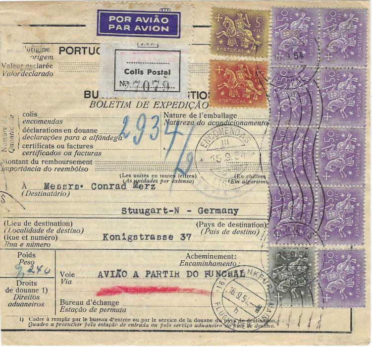 Portugal (Madeira) 1954 airmail parcel card to Stuttgart, Germany franked 1953 ‘Medieval Knight’ 1E.50, 2E., 5E. and 50E. single and block of eight tied Funchal cds, Encomendas Lisboa transit Frankfurt Main transit; vertical filing crease clear of stamps.