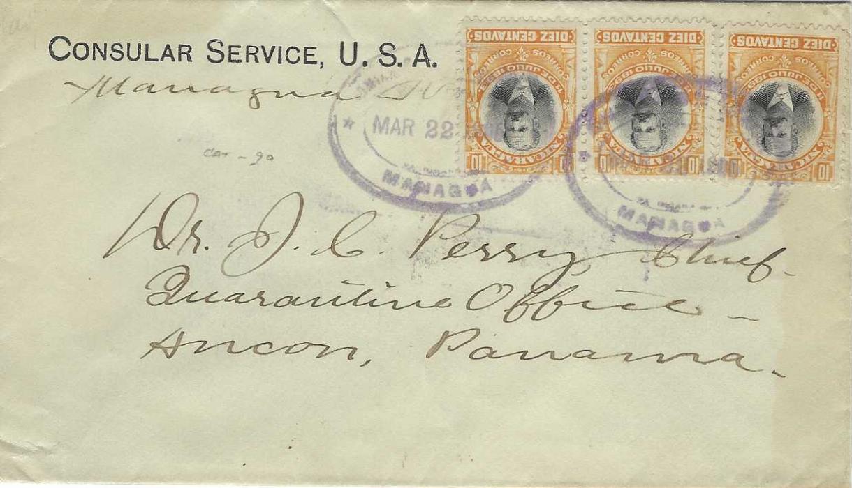 Nicaragua 1905 (20 Mar) ‘Consular Service, U.S.A.’ printed envelope addressed to “Quarantine Office” Ancon, Panama franked 1903 Pres. Zelaya 10c. black and orange pair and single tied by two violet Managua oval date stamps, reverse with Corinto transit and arrival cds.