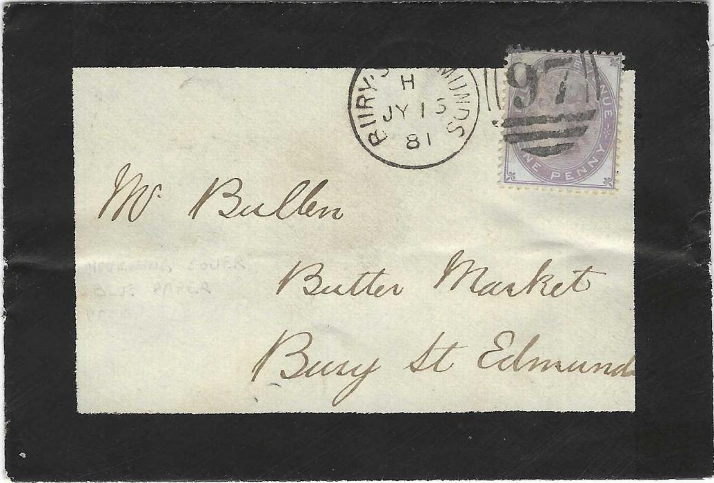 Great Britain (Postal Fiscal) 1881 (JY 13) mourning envelope used within Bury St Edmunds bearing single franking 1d. lilac, Die 4, watermark Orb, blued paper tied 97 duplex