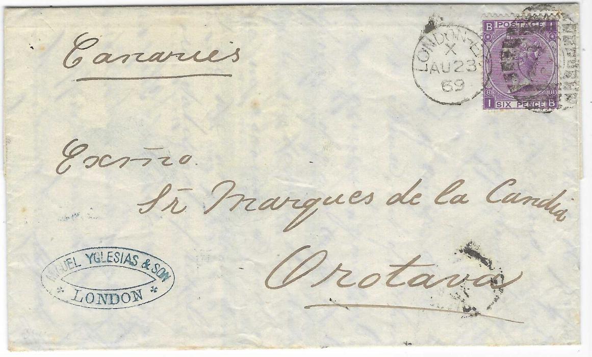 Great Britain 1869 (AU 23) entire to Orotava, Canaries franked 6d., IB, plate 8 tied 73 London duplex, reverse with arrival cds Punta De Orotava Canarias; good condition.
