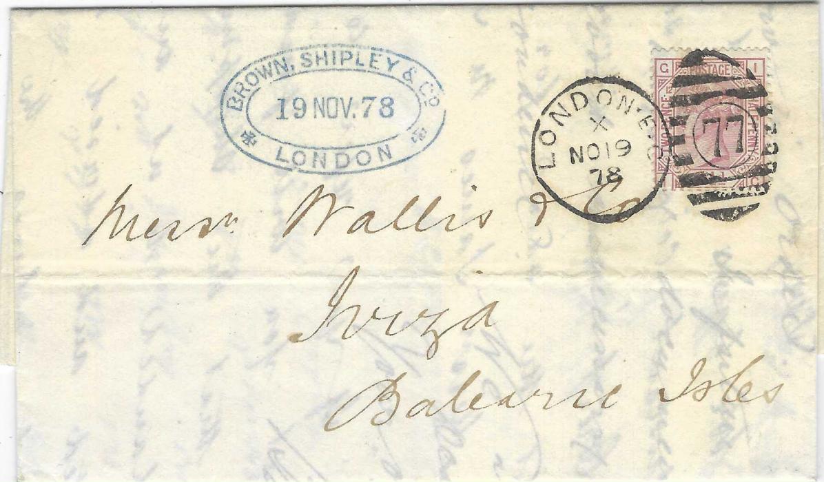 Great Britain 1878 (NO 19) entire to Ibiza, Balearic Isles franked 2½d., IG, plate 12 tied ‘77’ London duplex, reverse with arrival cds; good condition.