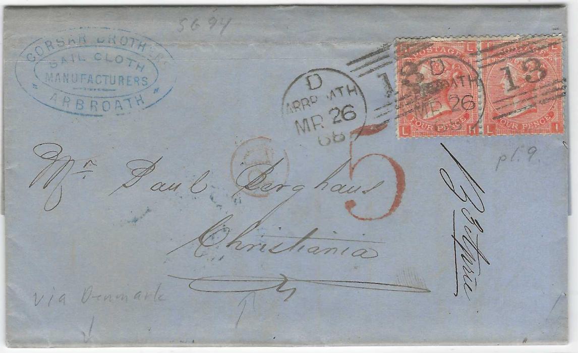 Great Britain 1868 (MR 26) part printed thick entire to Christiana, Norway franked 1865-73 4d. pair, LH-LI, plate 9 tied by two Arbroath ‘13’ duplex, red circular framed PD and bold red ‘5’ accountancy handstamp, reverse with London and Kjobenhavn transits.