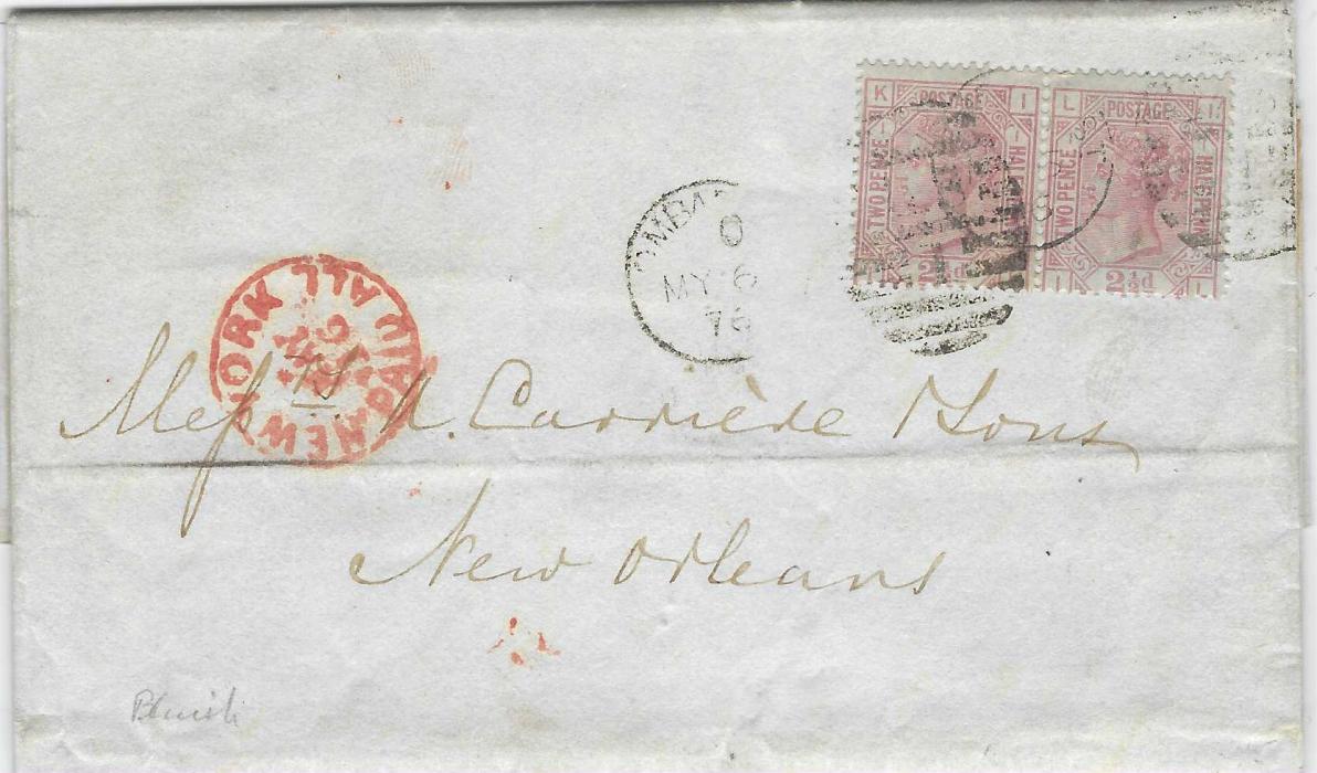 Great Britain 1876 (MY 6) thick entire to New Orleans franked by pair of blued paper 2 1/2d., plate 1, IK-IL, tied Lombard St duplex, New York Paid All cds at left, arrival backstamp