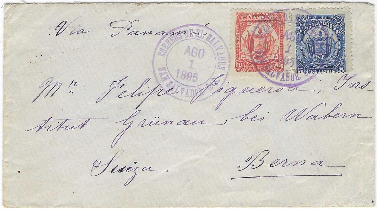 Salvador 1895 (Ago 1) cover to Switzerland franked ‘Arms’ 5c. and 15c. tied violet San Salvador date stamps, annotated “Via Panama”, reverse with Foreign NY Transit cds and Wabern arrival cds.