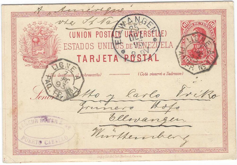 Venezuela 1893 (7 Dec) 10c. postal stationery card to Ellwangen, Germany, from Puerto Cabello  only cancelled by French maritime octagonal date stamp Ligne A. Paq.Fr.No.1, arrival cancel at top.