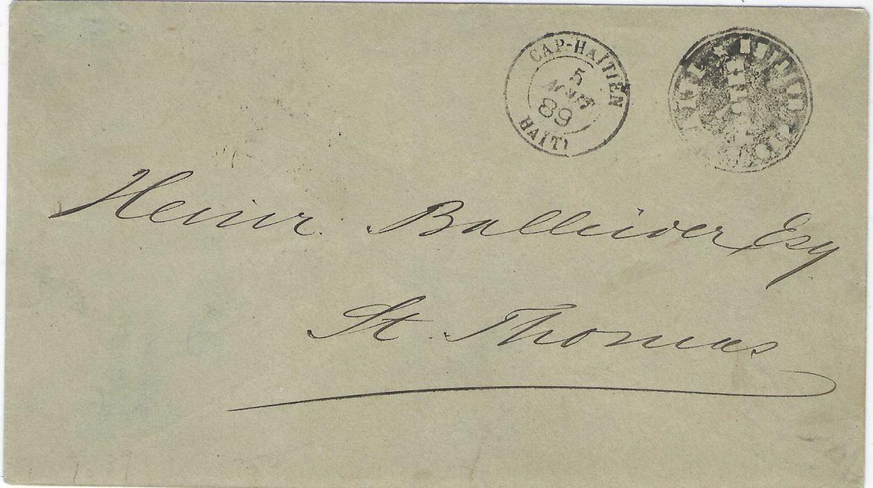 Haiti 1889 (5 Aout) cover to St. Thomas, Danish West Indies bearing fine negative seal Haiti/ Postes/ Cap Haitien with cds in association alongside, arrival backstamp. Fine and clean condition.