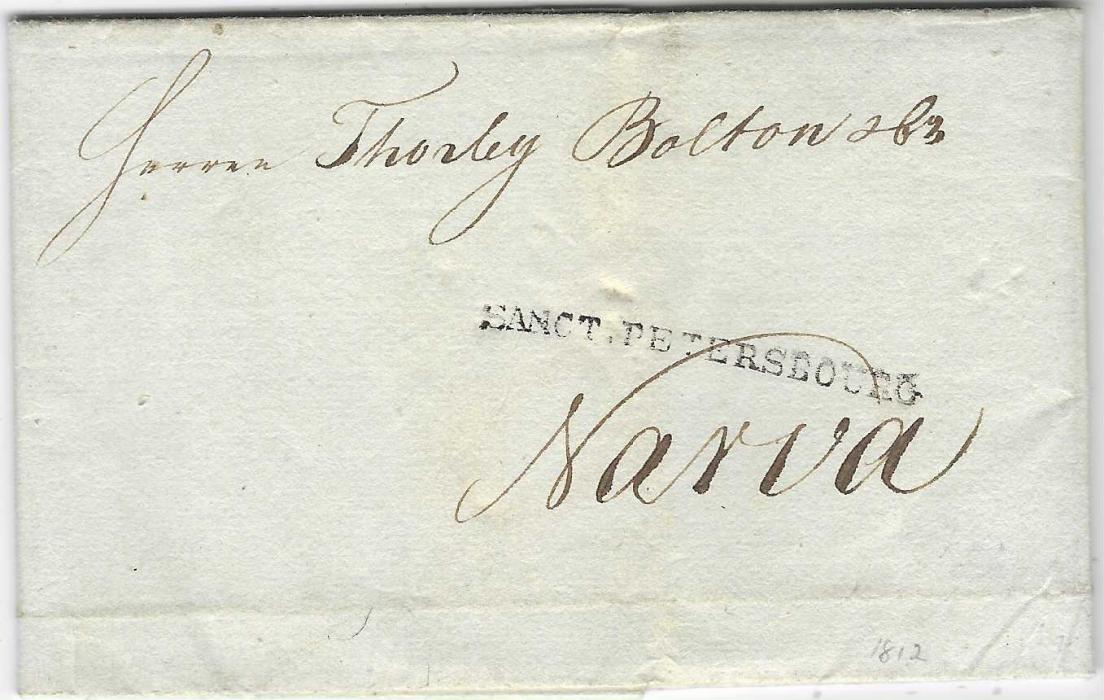 Russia 1812 (6 Aug) entire to Narva (Estonia) with fine straight-line SANCT.PETERSBOURG handstamp; filing crease at base, a good quality strike.