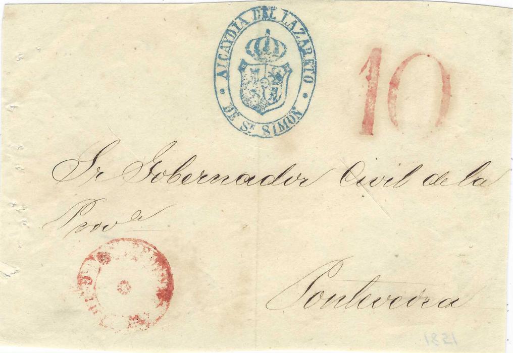 Spain (Disinfected Mail) Circa 1850 front bearing fine blue handstamp ALCAYDIA DAL LAZARETO/ DE St SIMON, twp disinfection slits, to Pontevdra. Of the few examples of this large cachet, all are recorded on fronts only.