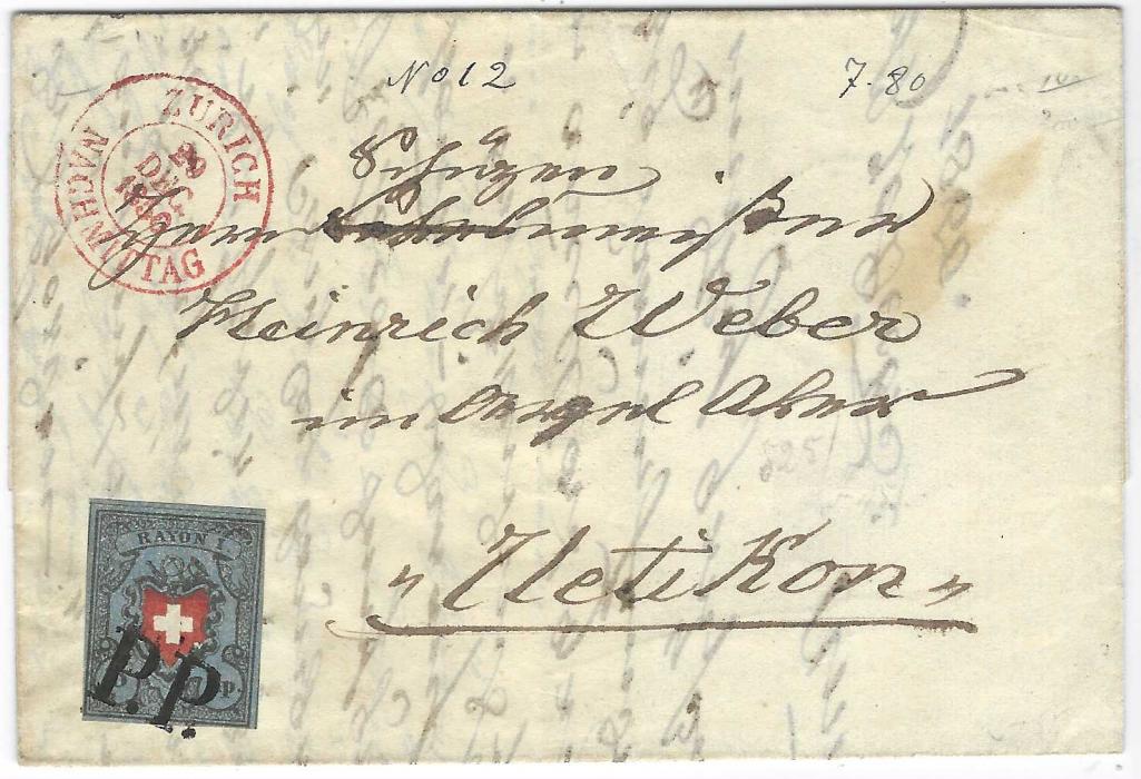 Switzerland 1865 (20 Dec) internal entire to Uetikon franked Rayon I imperf 5Rp tied by ‘P.P.’ handstamp with red Zurich Nachmittag date stamp in association, arrival backstamp with posthorn. Stamp with margins just clear of inner frame.