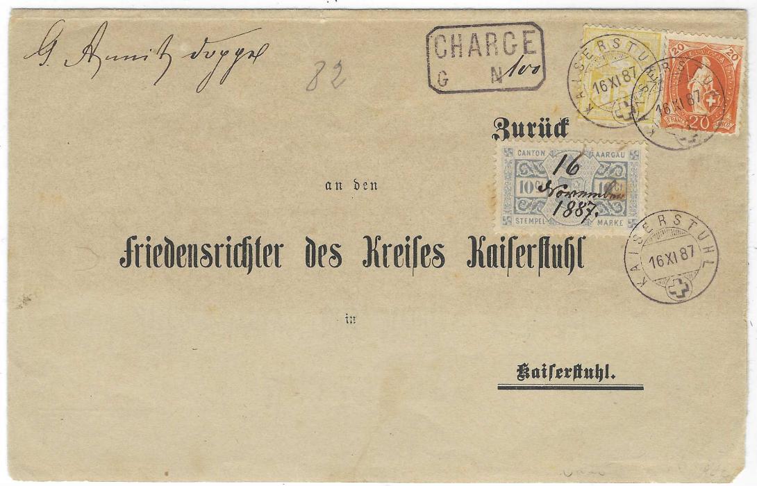 Switzerland 1887 (16.XI.) local Kaiserstuhl ‘CHARGE printed document franked ‘Standing Helvetia’ 20c and 15c. Numeral plus local Canton Aargau 10c tax stamp, tied by three cds; a couple of tones.