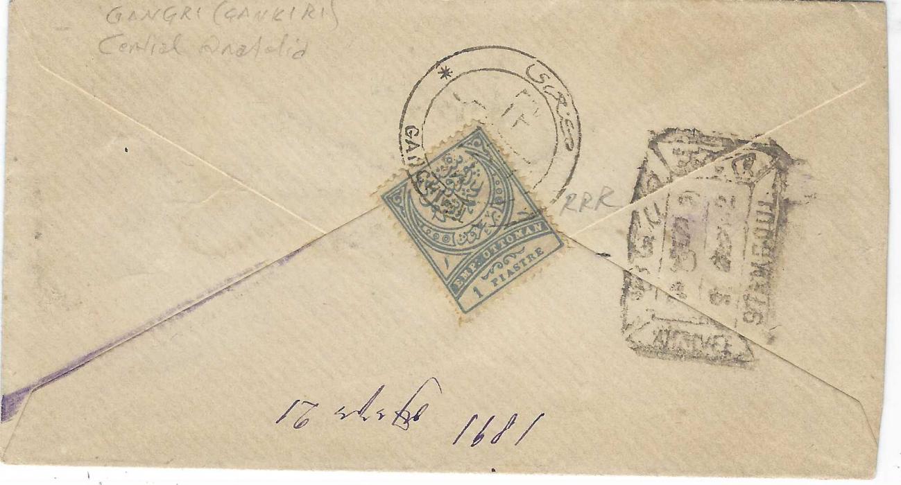 Turkey 1891 cover franked on reverse 1890 1pi. tied bilingual Gangri (Gankiri) cds of Central Anatolia (RRR), boxed Stamboul date stamp alongside, address panel damaged on front.