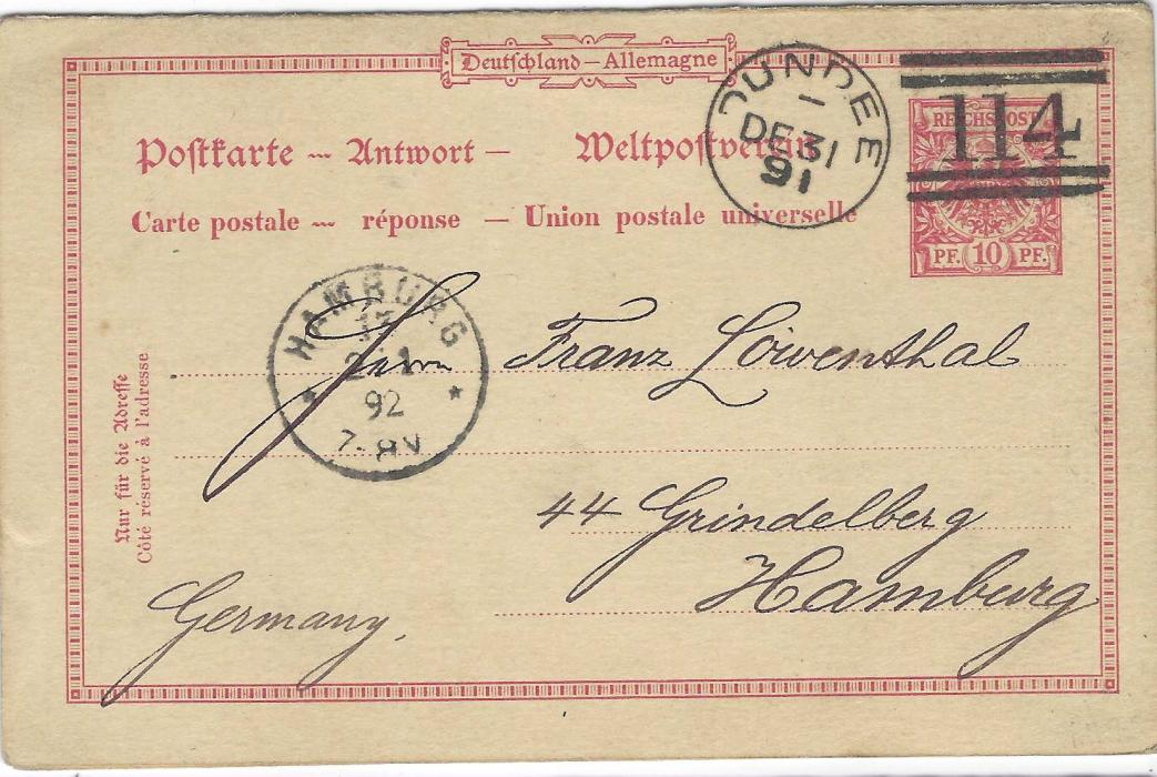 Germany 1891 (27/12) reply postal stationery card used from Hamburg to Dundee, with number 291 f at bottom right, arrival cds of DE 29 and sent back to Hamburg with very fine Dundee ‘114’ duplex despatch of Dec 31, arrival cds to left. Both cards with long messages, some slight splitting along fold.