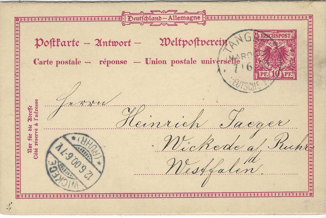 Germany 1900 (29/5) reply postal stationery card without print figures, used from Wickede to Tanger, Morocco with arrival cds on outward card and reply card, the reply section with Tanger (Marocco) Deutsche Post despatch and arrival cds, both outward and reply with full message; fine condition.