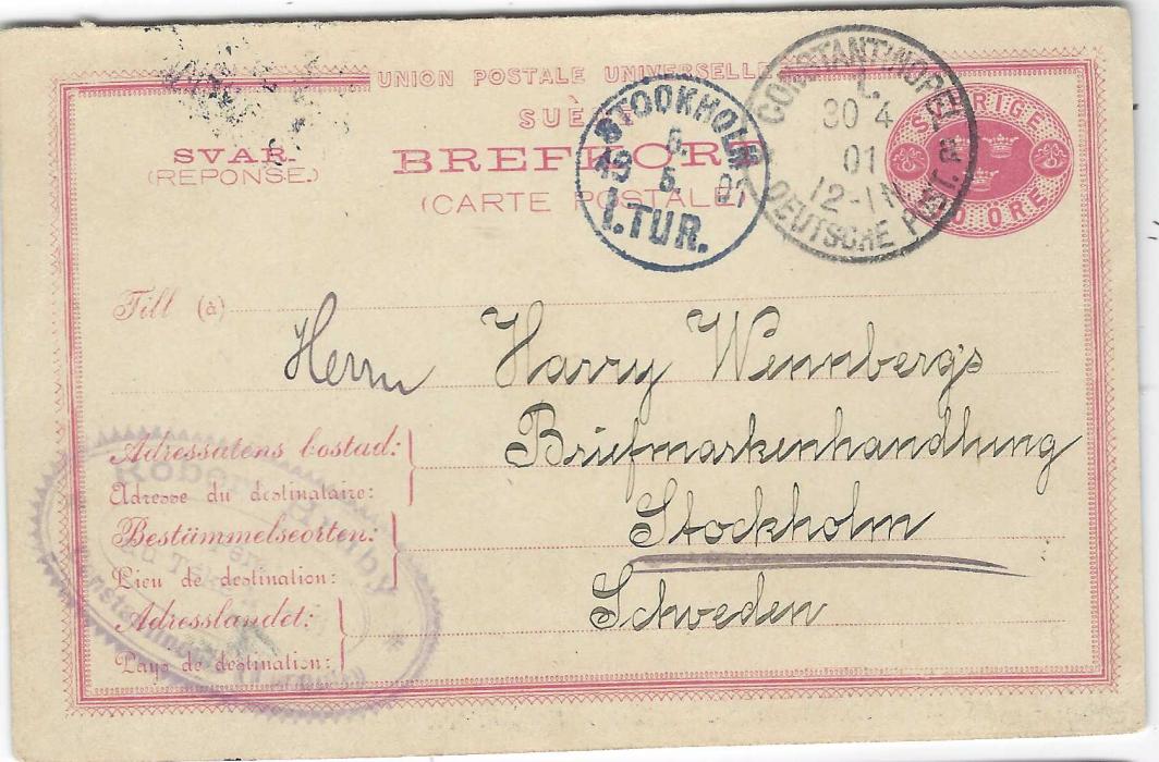 Sweden 1901 10o. postal stationery reply card used from Constantinople to Stockholm bearing company handstamps front and back cancelled Constantinopel Deutsche Post cds of 30/4 that is overstruck by blue Stockholm arrival of 5/5; fine and rare.