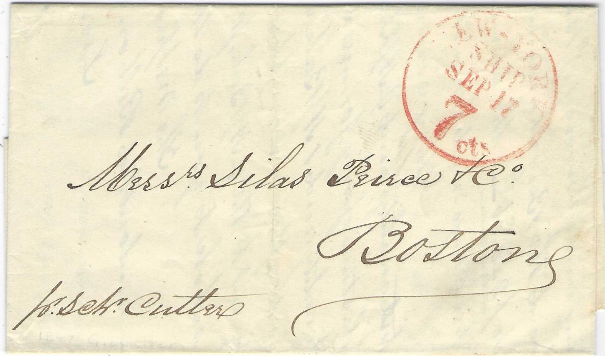 Gibraltar 1847 (26 July) entire to Boston, endorsed bottom left “pr Schr Cutter”, sent unpaid with red New-York SHIP 7cts date stamp of Sep 17 (representing 5c. delivery to Boston and 2c, ship letter charge); light vertical filing crese, fine and fresh.