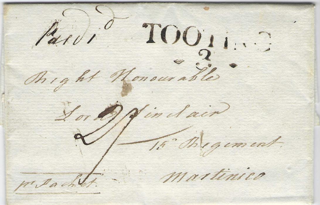 Martinique (British Occupation – Incoming Mail) 1794 (4th Sept) entire from London addressed to Lord Sinclair, 15th Regiment bearing two-line TOOTING/3 handstamp and “Paid 1d” London Penny Post, total postage of “2/-“ (a double rate for London to Martinique via Falmouth). The letter concerns application for Leave for Lord Sinclair’s Regiment suggesting he apply to Charles Grey, the officer commanding the expedition that had captured Martinique. Fine and rare.