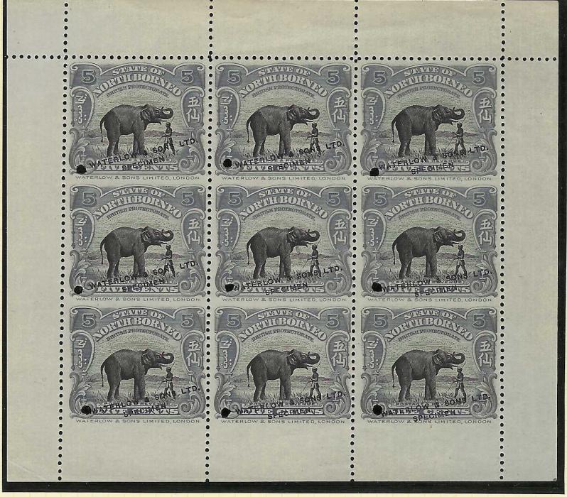 North Borneo 1909 Waterlow & Sons Ltd perforated proof for the 5c. elephant value in unissued colours, a sheetlet of 9 with each stamp overprinted with small punch hole. One of the two sheets found in the Waterlow stock of line perforated  with imperf horizontally between stamps. The central stamp also shows extra shading below elephant’s head. Very fine unused without gum.