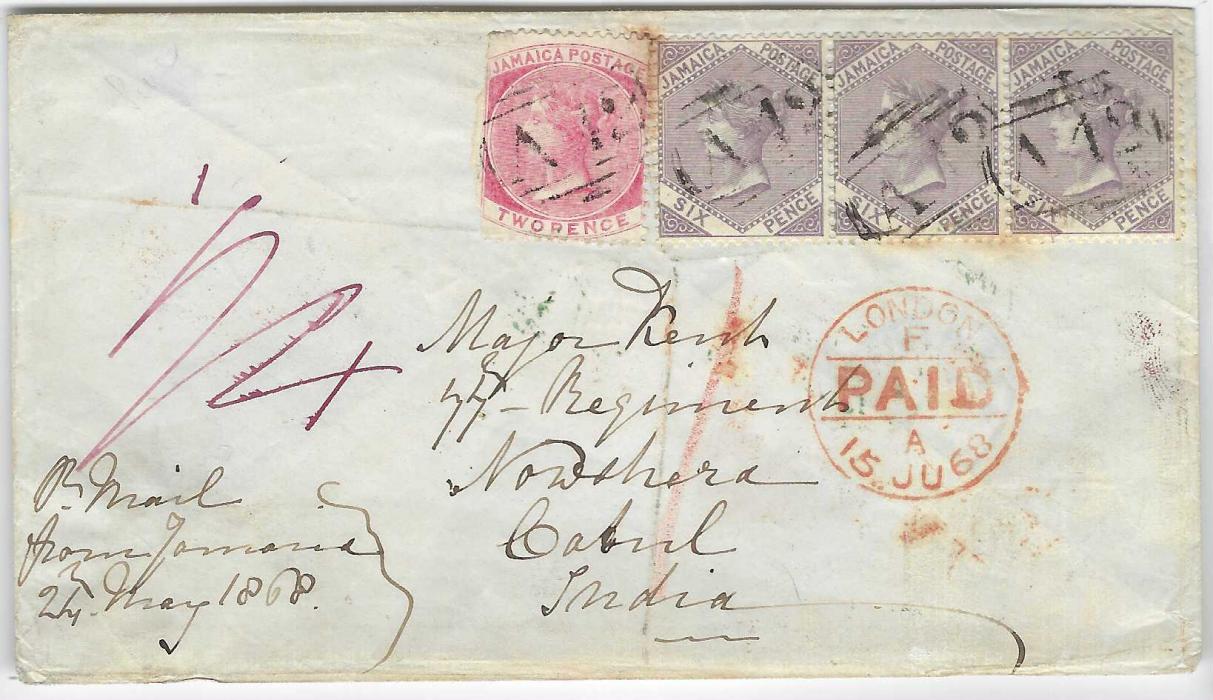 Jamaica 1868 (24 May) cover from Major Kent correspondence  addressed to ‘77th Regiment, Nowshera, Cabul, India”  (Afghanistan) franked 2d. (damaged at left) and 6d.(strip of three) cancelled by ‘A02’ obliterators routed via London, rated “1/4”and handstamped ‘1d’, reverse with Gordon Town despatch, Kingston transit (MY 24) green oval SEA POST OFFICE date stamp, hexagonal Lahore (Jul 23) and red arrival cds; some toning around perfs not detracting from a fine item. Ex H Wood.