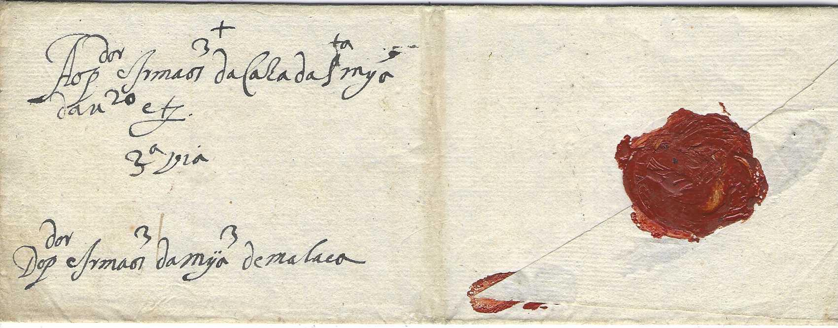 Malaya (Malacca - Portuguese Mail) 1611 (12 Jan) entire letter written in Portuguese from the Holy House of Mia (Misericordia), Malacca to the same order in Portugal and showing on reverse red wax seal, the entire with the signatures of the members of the brotherhood. Believed to be the earliest known cover from Malacca.
