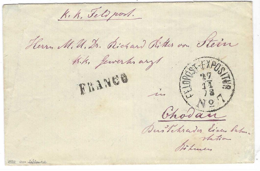 Bosnia Herzegovina 1878 (27/11) military cover to Chodau bearing fine strike FELDPOST EXPOSITUR No.7, straight-line ‘FRANCO’, reverse with Wien transit and arrival cds. A Rare military cancel.