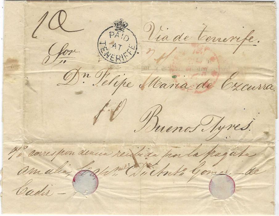 Spain (Canary Islands) 1853 entire to Buenos Ayres with endorsement on reverse folded out for display which was overlaid once delivered to the “Paqueta Amalia” Captain at Cadiz, datelined from Puerto Real and endorsed “Via de Tenerife” and bearing very fine British crown-circle PAID AT TENERIFFE, where 