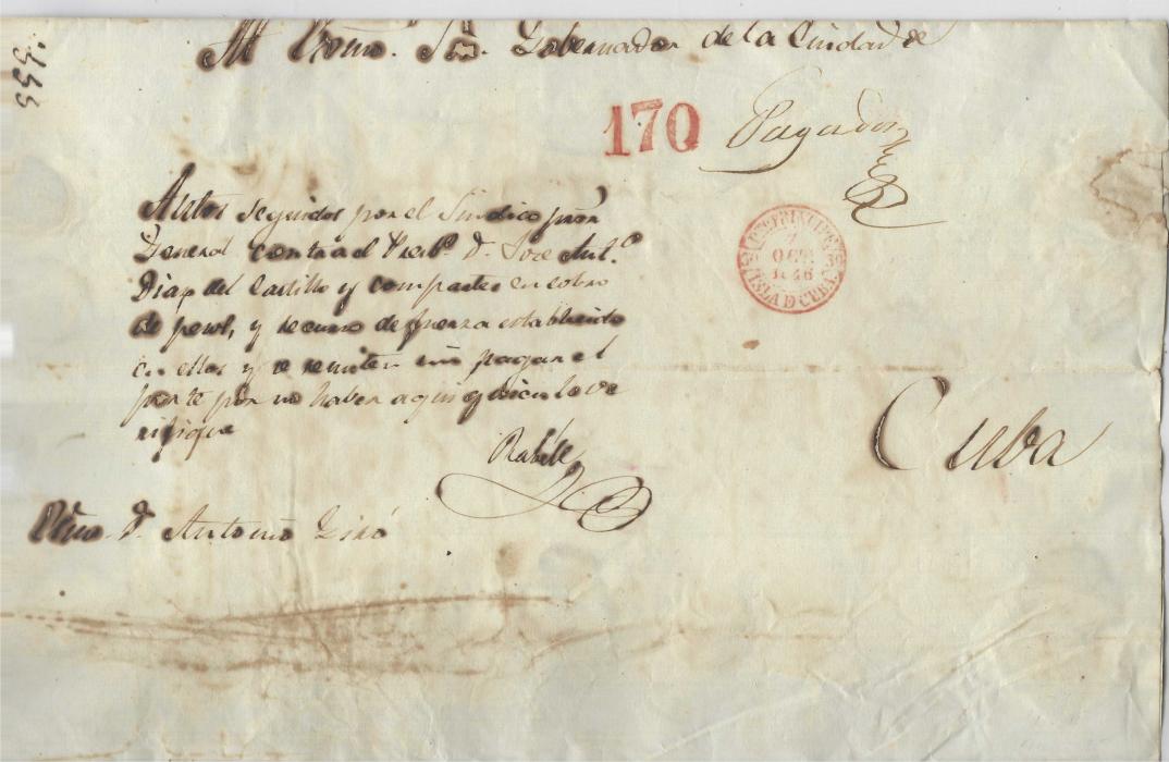 Cuba 1846 (7 Oct) large refolded outer letter sheet with Pto PRINCIPE ISLA D CUBA despatch date stamp with fine high rating ‘170’ handstamp above, reverse with Santiago D Cuba/  Isla De Cuba date stamp of 10 Oct.