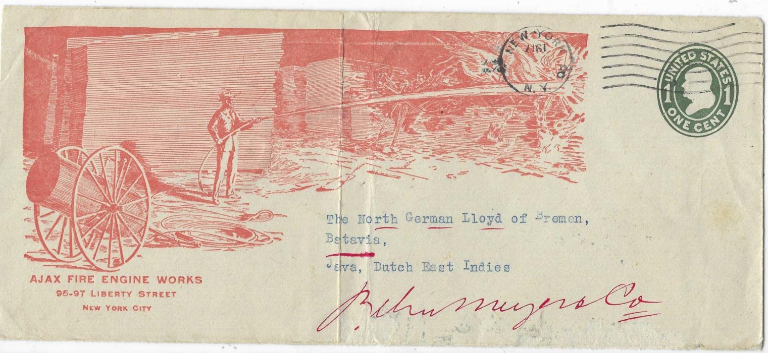 United States (Advertising Stationery) 1917 1c. envelope of ‘Ajax Fire Engine Works’ with fine red image of machine in use, addressed to ‘The North German Lloyd of Bremen, Batavia, Java, Dutch East Indies’, New York despatch and arrival backstamps; heavy central vertical filing crease.
