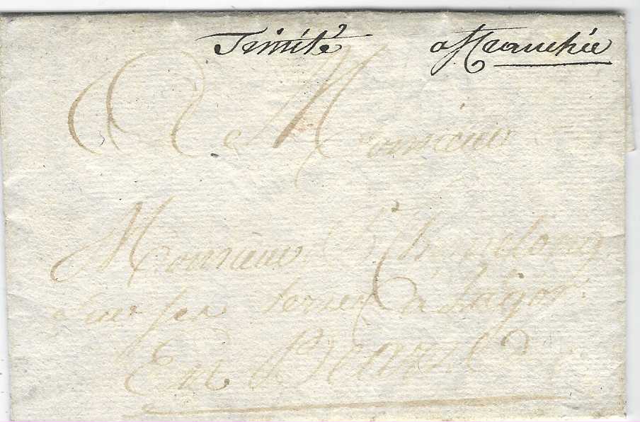 Martinique 1769 (8 June) entire letter to Beaune bearing manuscript “Trinite” and “affranche”. Very fine, this being the earliest recorded manuscript mark know from any of the sub offices, other than St.Pierre. Ex B. Brookes