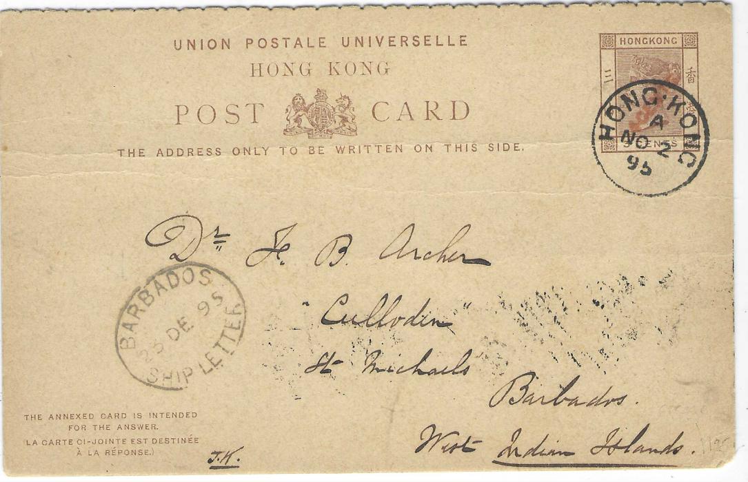Hong Kong 1895 (NO 2) red surcharge 4 cents on 3c stationery card used to St Michaels, Barbados, West Indian Islands with index A cds, at left oval BARBADOS SHIP LETTER of 23 DE; with short message; heavy horizontal crease that runs through base of design.