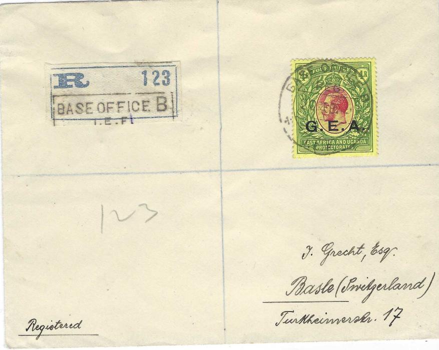 Tanganyika (British Occupation of German East Africa) 1919 (20 Feb) registered cover to Switzerland bearing  4r. red and green/yellow tied by Base Office B  I.E.F. date stamp, registration label to left with BASE OFFICE B handstamp, reverse with London transit and Basel arrival.