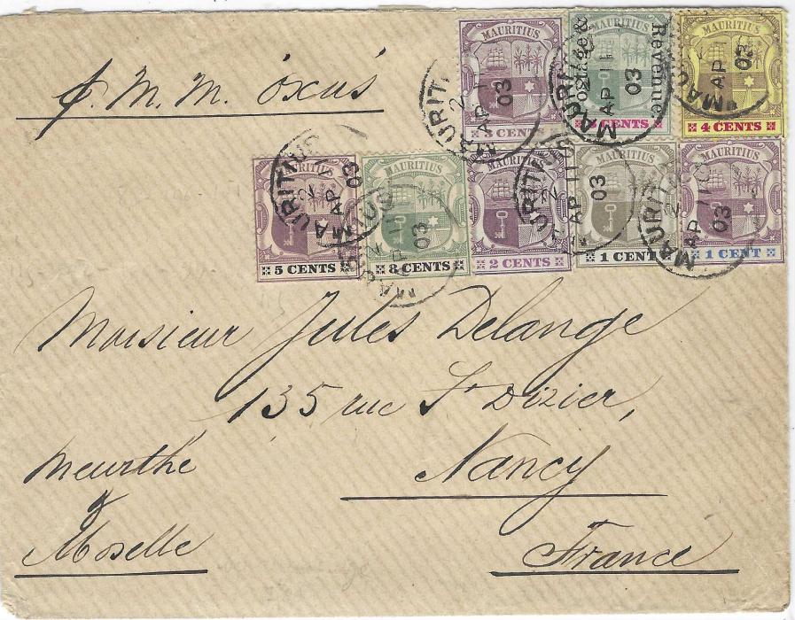 Mauritius 1903 (AP 11) envelope to Nancy, France, endorsed to travel on “M.M. Oscus”  bearing a franking of eight different stamps paying the 30c. double rate for a late fee item; good condition. 