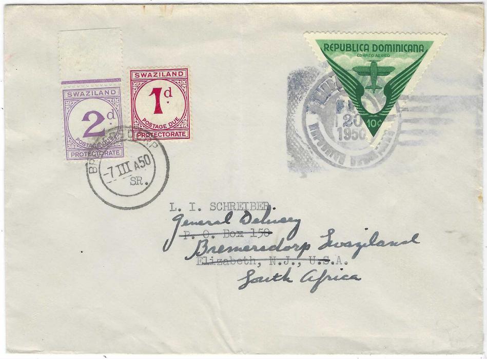 Swaziland 1950 (Feb 20) cover to USA bearing single franking triangular 10c. Airmail, redirected to Swaziland where 1923-57 1d. and top marginal 2d. postage dues applied and tied Bremersdorp double-ring cds; light central filing crease.