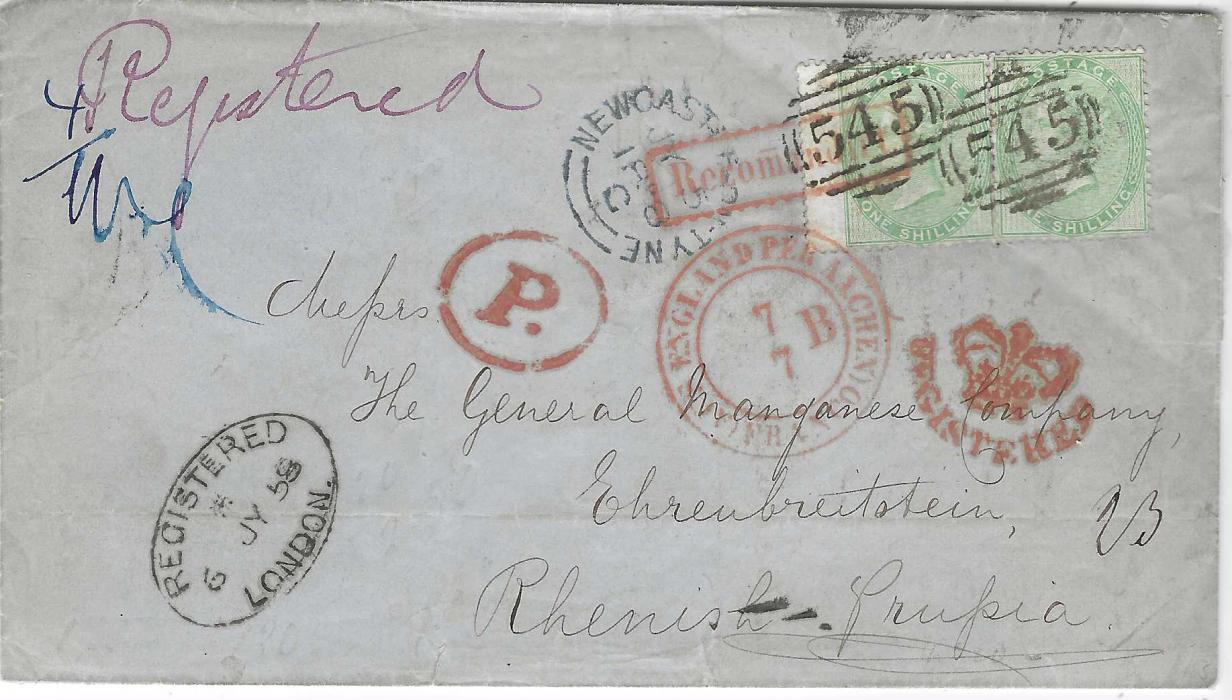 Great Britain 1858 (JY 5) registered outer letter sheet addressed to ‘The General Manganese Company’  Ehrenbeitstein, Germany franked 1855-57 1s green (2) tied ‘545’ obliterators, Newcastle-On-Tyne date stamp and Registered London transit, routed via Aachen with fine strikes in red of ‘P.’ and ‘(Crown)/ REGISTERED’ plus double circle cross border Aus England Per Aachen Franco; some wear but still good appearance with clear cancels.