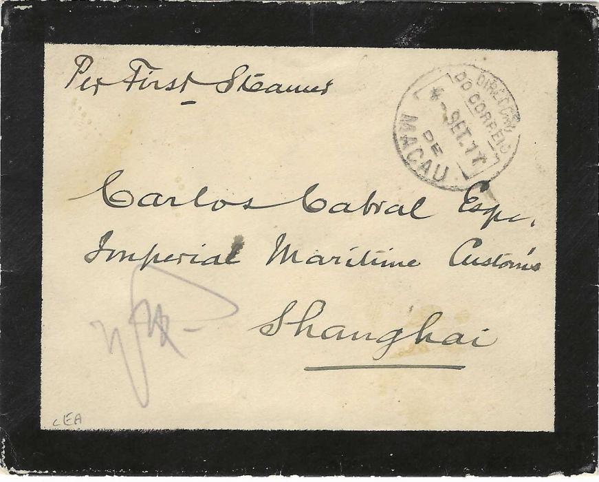 Macau 1911 (SP 10) mourning envelope to Shanghai, China  endorsed “Per First Steamer” franked Wove Paper 1a. and two 2a. white/black labels, each with blue initials, uncancelled as usual , on reverse with Hong Kong transit and Shanghai Br.P.O. cds, despatch cds on front; fine clean condition.