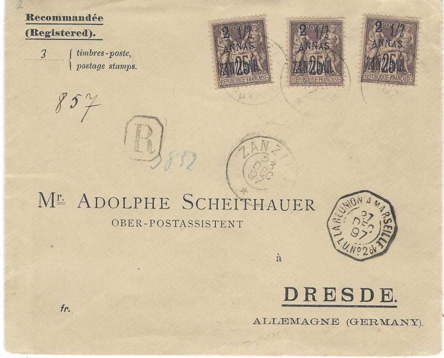 Zanzibar (French Post Offices) 1897 (23 Dec) registered printed envelope to Dresden, franked at double rate with surcharged and overprinted  2 ½ annas on 25c. tied double ring cds, framed ‘R’ handstamp at centre and clear La Reunion A Marseille L.U. No. 2 octagonal maritime date stamp, arrival backstamp of 16.1.98; fine condition.