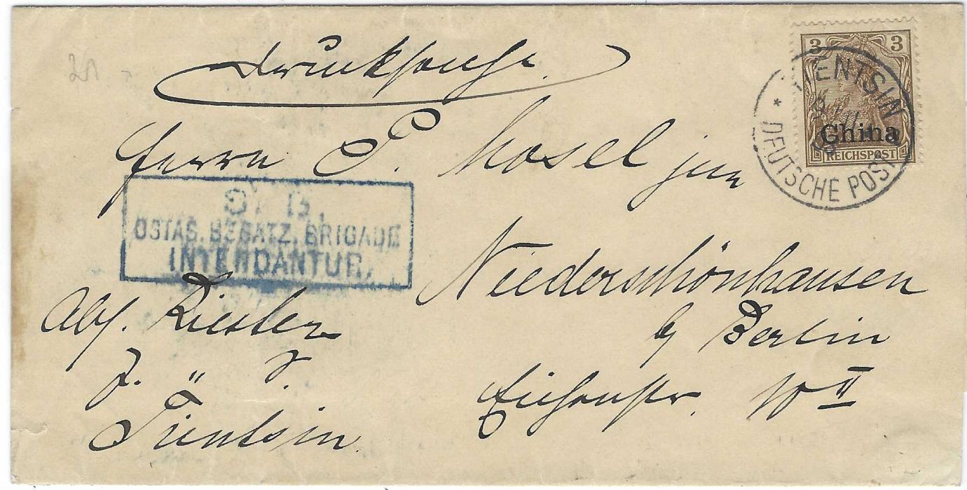 China (German Post Offices) 1903 (9/11) wrapper to Berlin endorsed “drucksache” bearing 1901 3pf Reichspost Germania tied Tientsin a Deutsche Post cds, blue military cachet at left, no backstamps.
