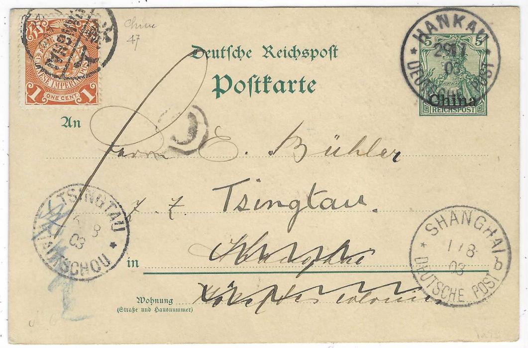 China (German Post Offices) 1903 (29/7) 5pf postal stationery card addressed to Shanghai and tied by Hankau Deutsche Post cds, redirected on arrival to Tsingtau with China 1c. Coiling Dragon applied and tied bilingual cds, Shanghai b Deutsche Post cds bottom right, arrival cds at left; a fine condition combination card.