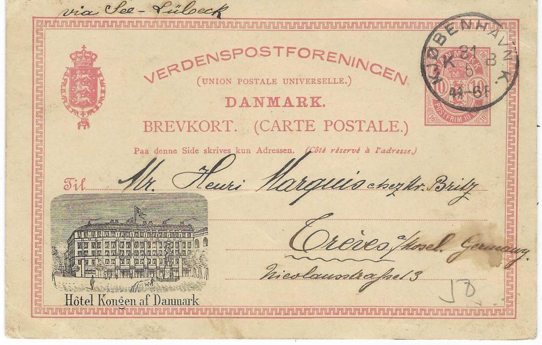 Denmark (Advertising Stationery) 1891 10o card, Copenhagen to Germany with printed image bottom left ‘Hotel Kongen af Danmark’, endorsed at top £via See – Lubeck”, full message on reverse, slight ink smudging on front.
