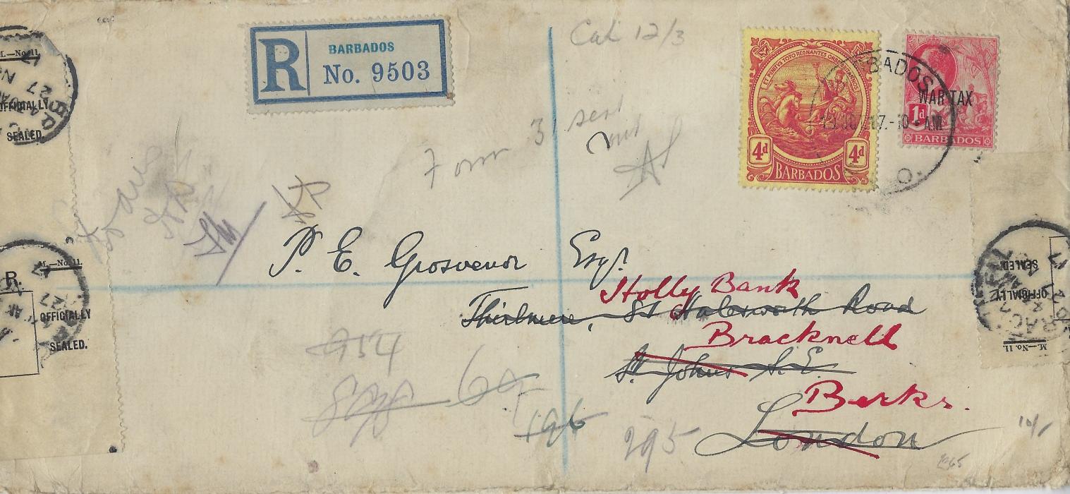 Barbados 1917 (19 OC) registered cover to London franked 1916-19 4d. red/yellow together with 1d. War Tax tied by single cds, opened on arrival and redirected, sealed with three ‘Found Open And Officially Sealed’ at sides that are tied by Bracknell cds; some slight faults to envelope as to be expected, an early use of the War Tax stamp.