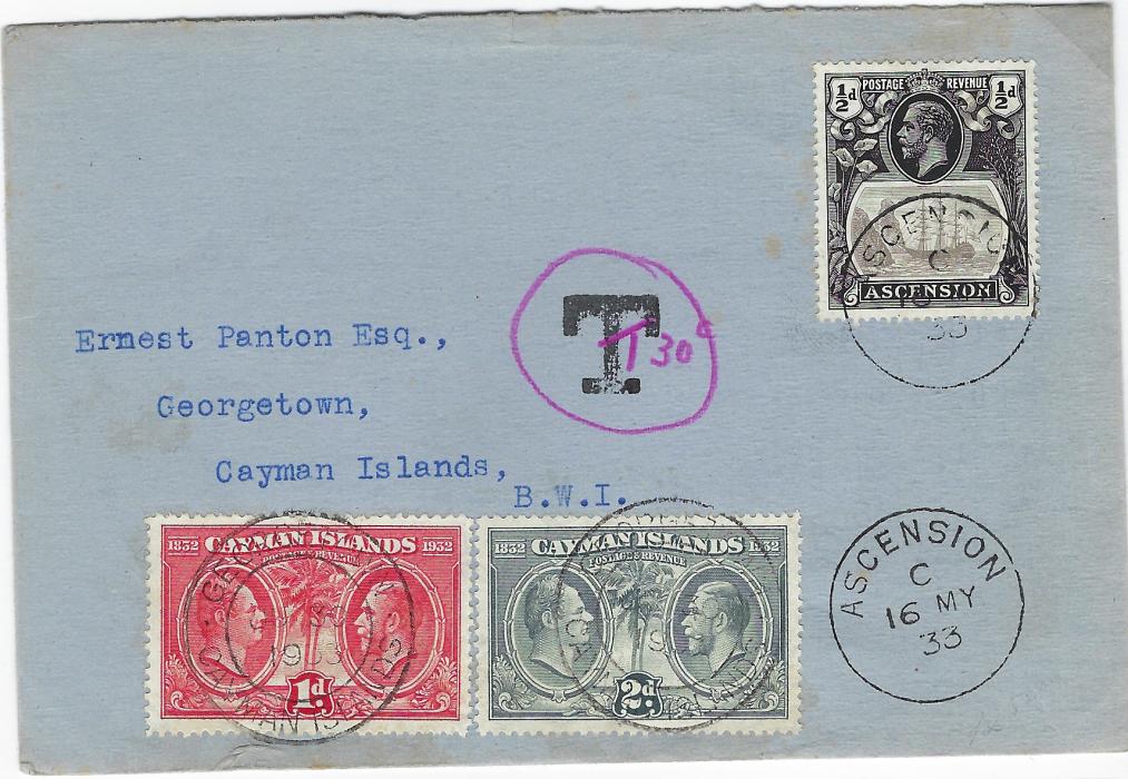 Ascension 1933 (16 MY) underfranked ‘Panton’ envelope to Cayman Islands bearing ½d. tied index C cds, black unframed ‘T’ handstamp with violet manuscript “T30c” added, 1932 Centenary 1d. and 2d. added and tied Georgetown cds, repeated on reverse.