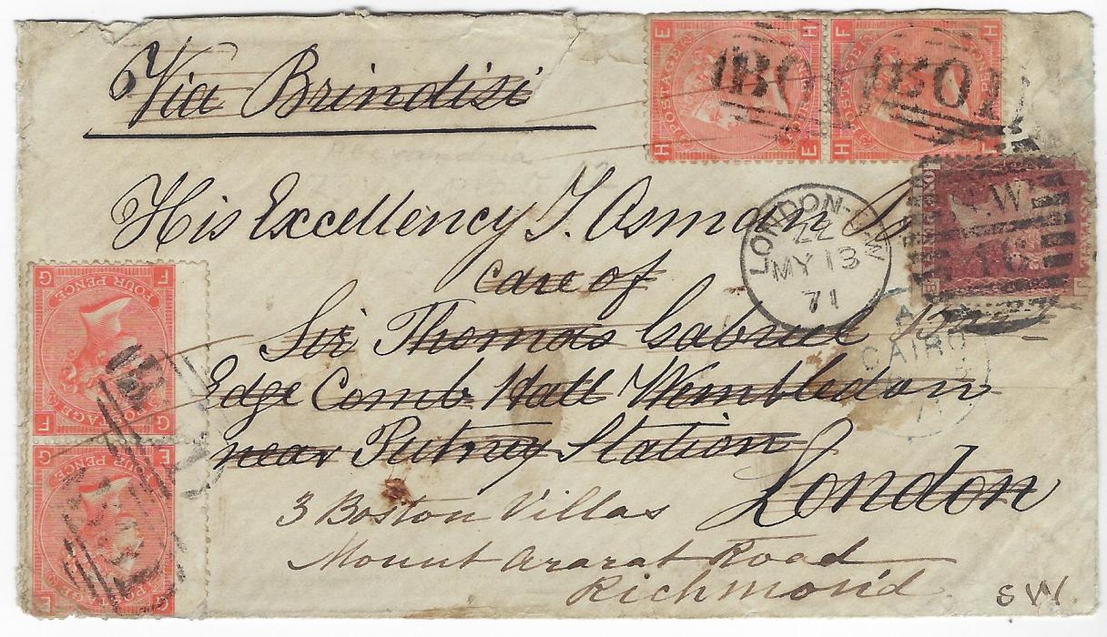 Egypt (British Post Offices) 1871 (May 5) envelope to London, endorsed “Via Brindisi” franked by Great Britain pairs of 4d. vermillion, EF-FG and EH-FH, plate 12 cancelled by B01 obliterators, Cairo cds below, redirected on arrival to Richmond with 1858 1d. red; some faults to envelope but still a good example of the B01 cancel used at Cairo.
